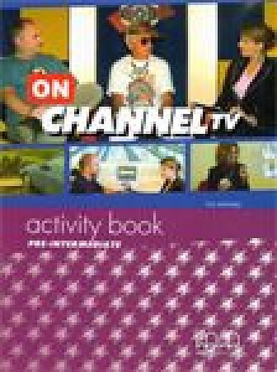 Scott, Mitchell H. Q. On Channel TV Pre-Intermediate Activity Book 