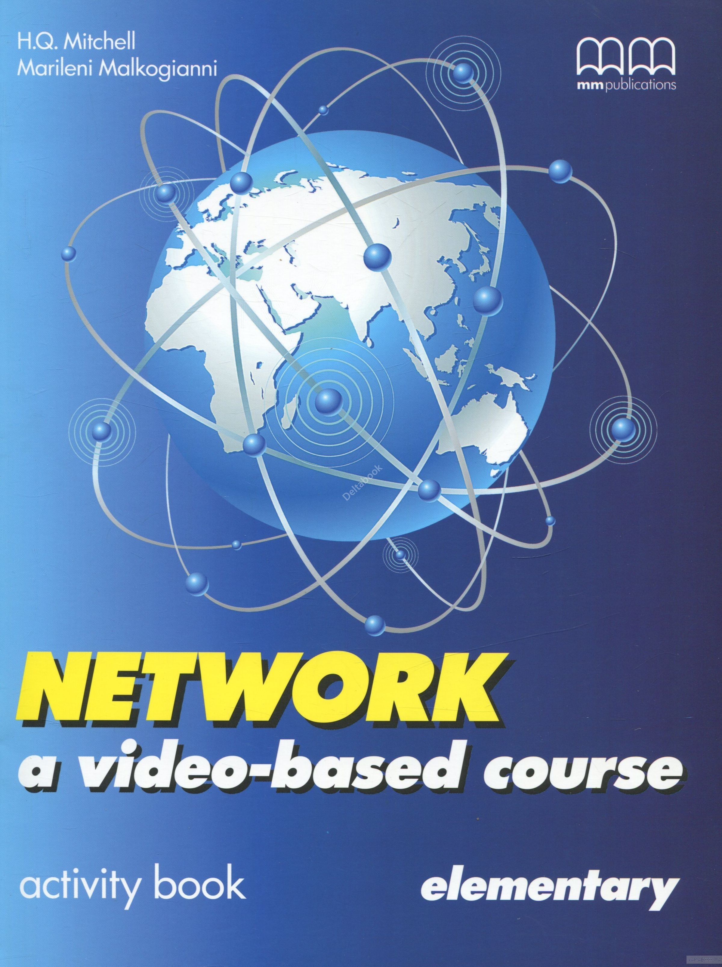 Mitchell H. Q. Network (a video-based course) Elementary Activity Book 