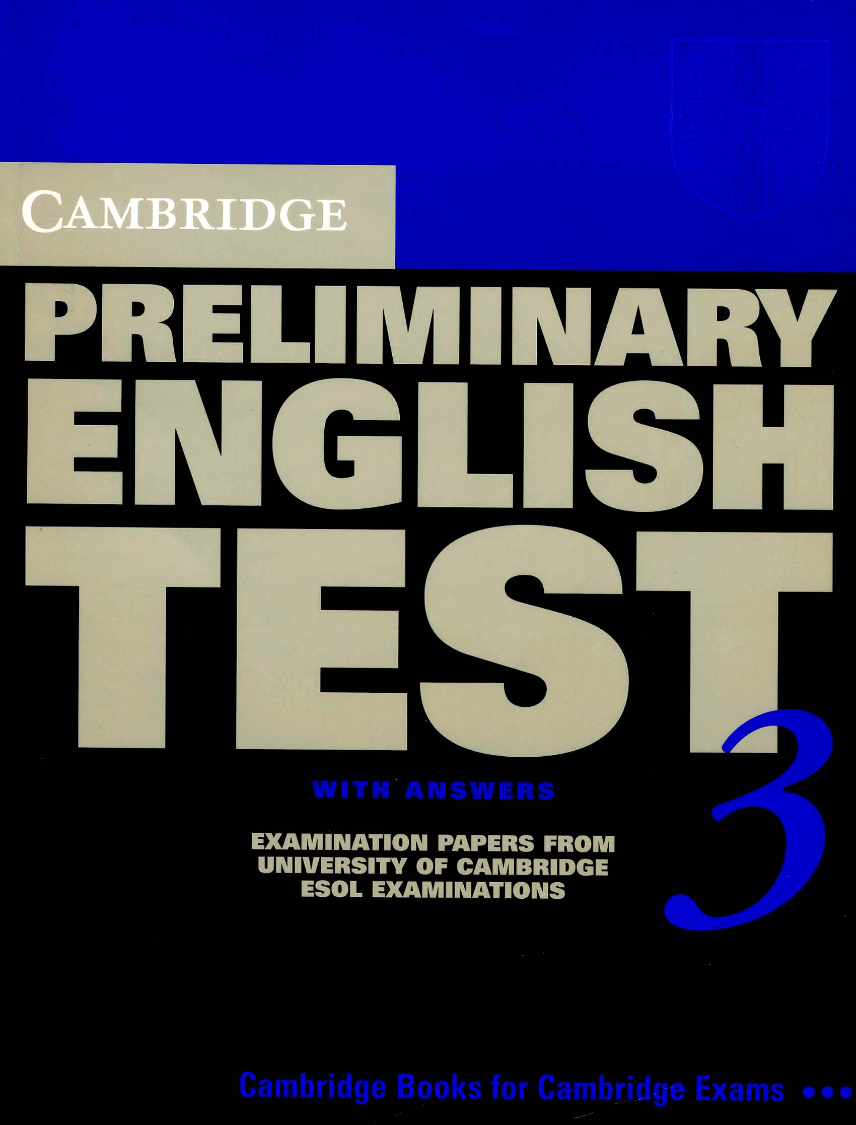 Cambridge ESOL Cambridge Preliminary English Test 3 Self-study Pack 