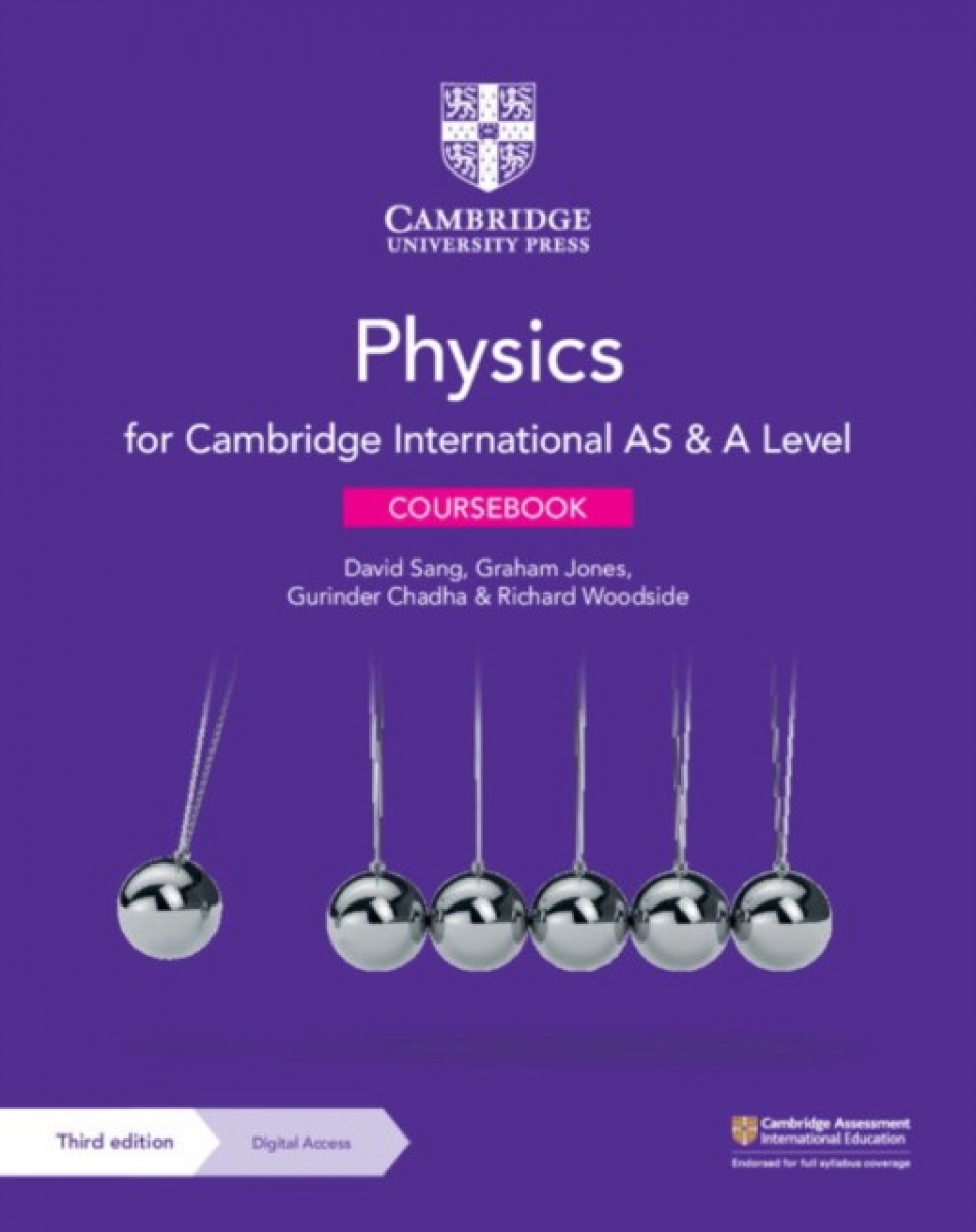 David Sang, Graham Jones, Gurinder Chadha, Richard Woodside Cambridge International AS & A Level Physics Coursebook with Digital Access 