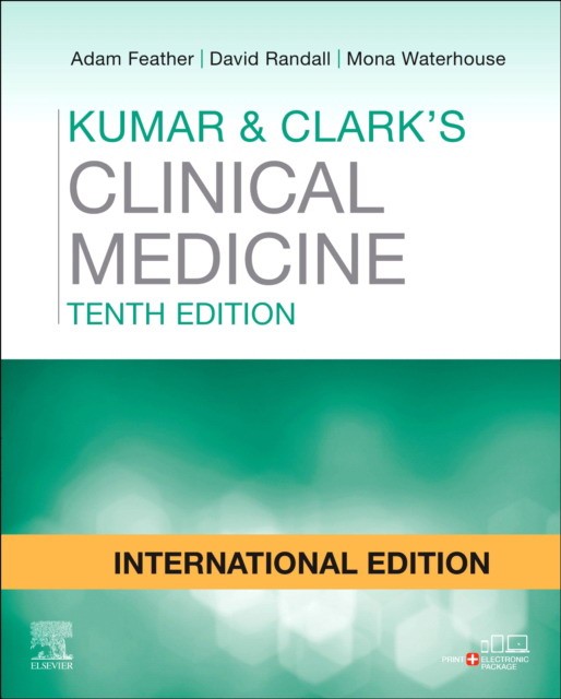 Feather Adam Kumar and Clark's Clinical Medicine 10 ed, Interntaional edition. 