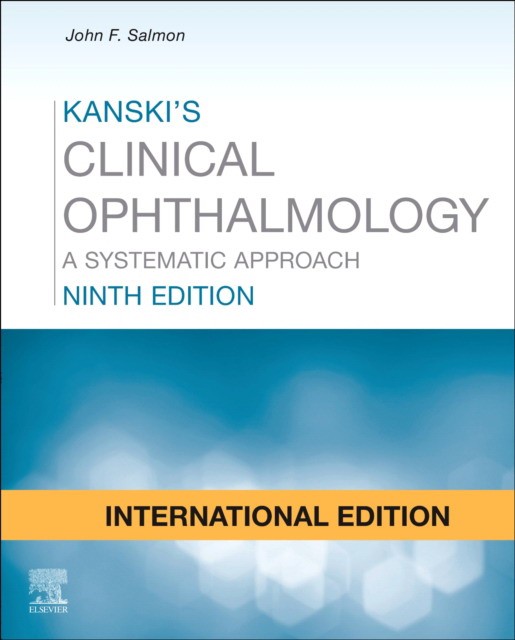 Salmon J. F. Kanski'S Clinical Ophthalmology International 9 Edition Elsevier Science, 2019 9780702077128 