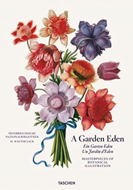 Taschen A Garden Eden. Masterpieces of Botanical Illustration 