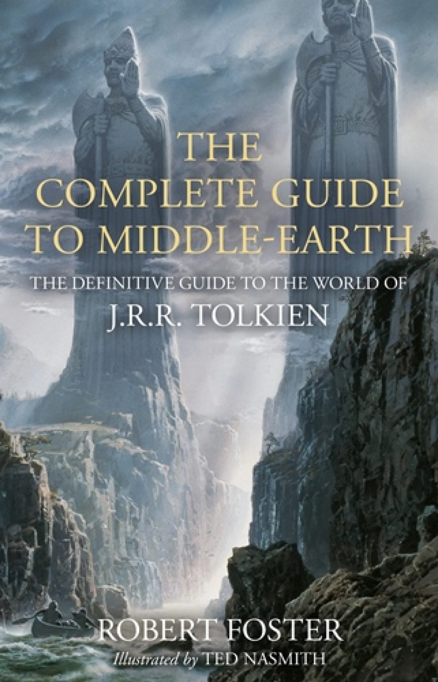Robert, Foster Complete guide to middle-earth 
