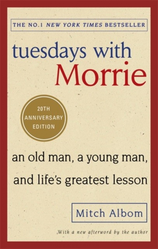 Albom Mitch Tuesdays with Morrie 