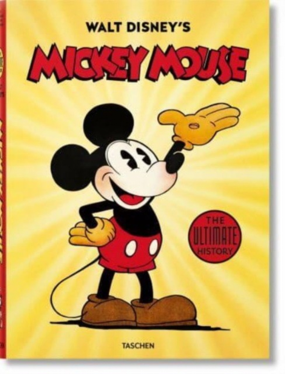 J. B., Gerstein, David Kaufman Walt Disney's Mickey Mouse. The Ultimate History 