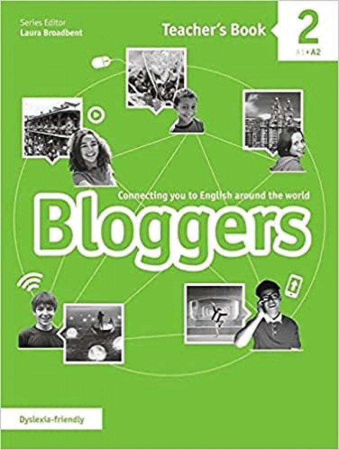 Broadbent, L. Bloggers 2 Teacher's Book 