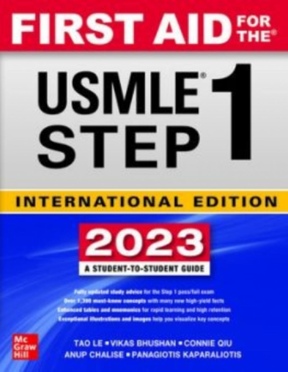 Le, Ma, Tao  Bhushan, Vikas Sochat, Matthew Sochat First Aid for the USMLE Step 1 2023 33/e (IE) 