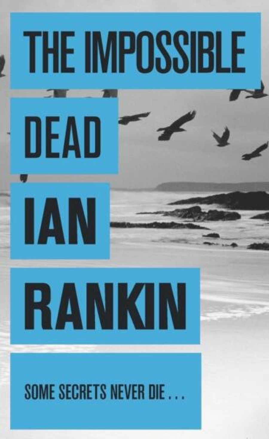 Rankin, Ian Impossible Dead 