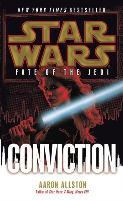 Allston Aaron Star Wars: Fate of the Jedi: Conviction 