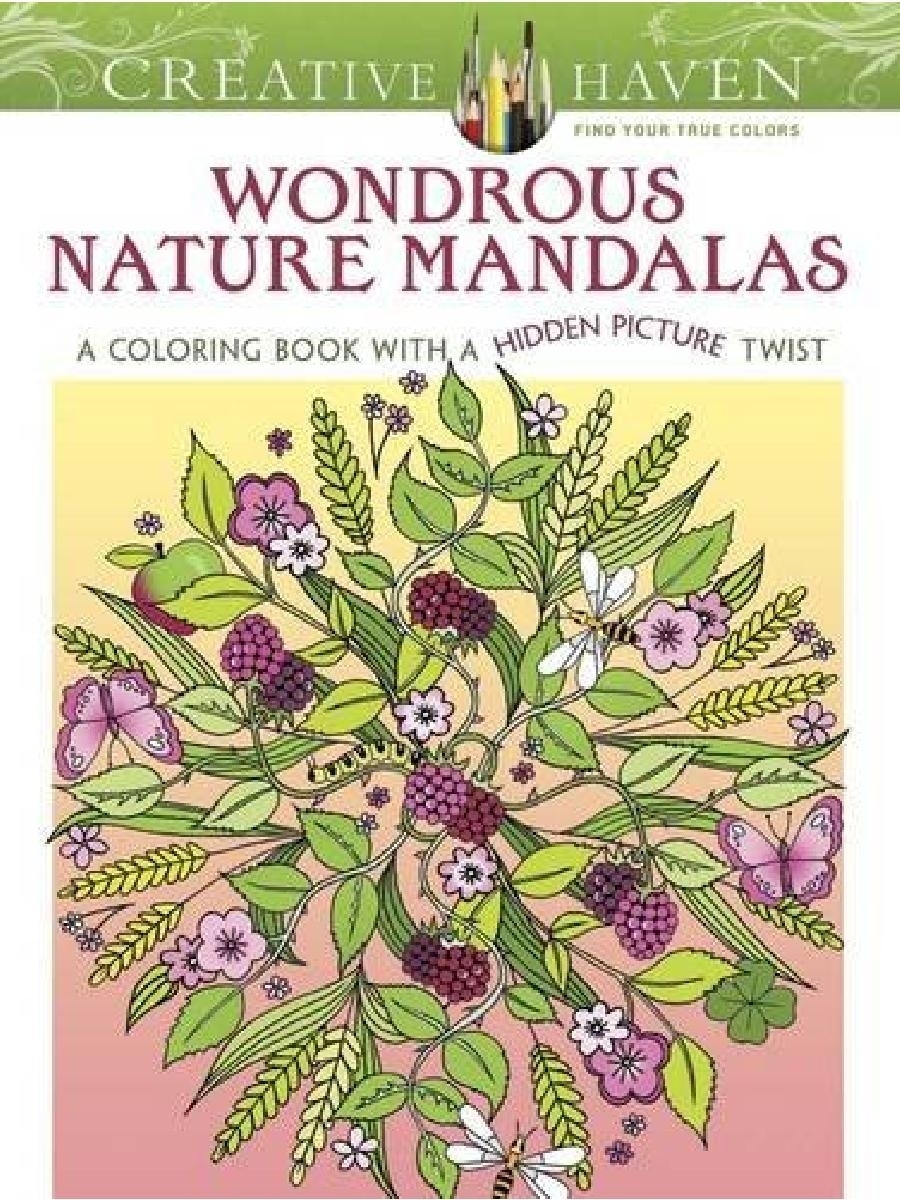 Taylor Jo Creative Haven Wondrous Nature Mandalas: A Coloring Book with a Hidden Picture Twist 