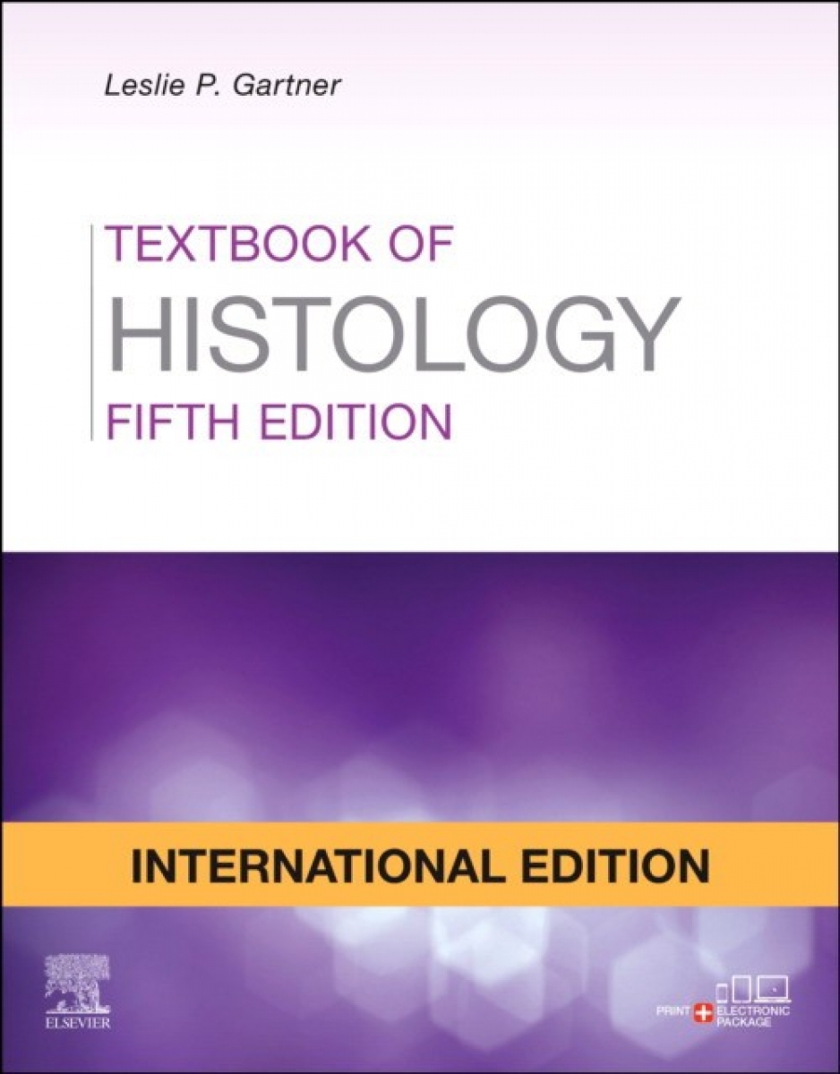 Gartner Leslie P. Textbook Of Histology, 5 ed. IE 