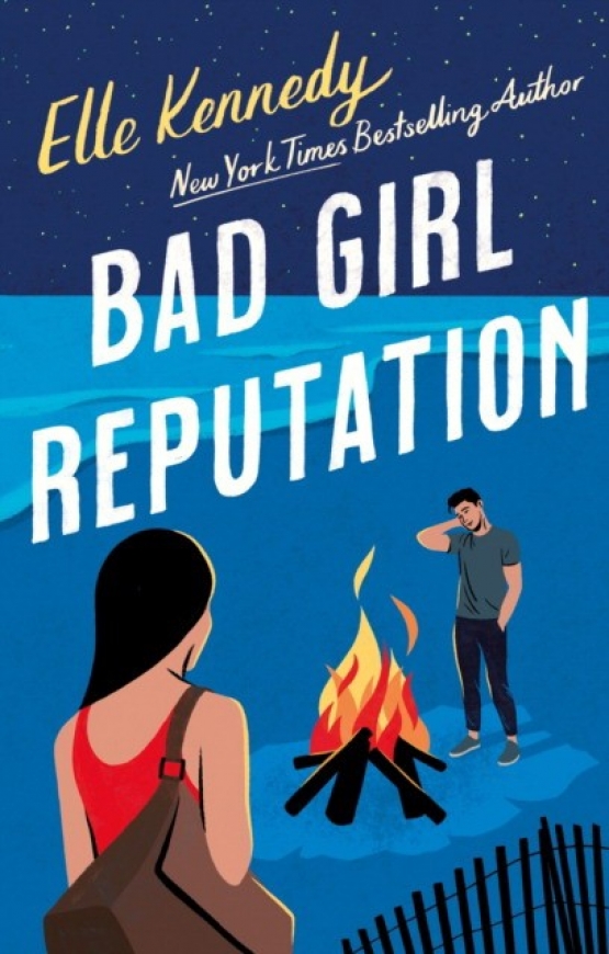 Kennedy, Elle (author) Bad Girl Reputation 
