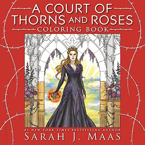 Maas, Sarah J. A Court of Thorns and Roses Coloring Book 