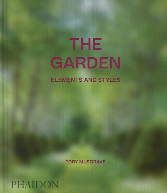 Toby Musgrave The Garden, Elements and Styles 