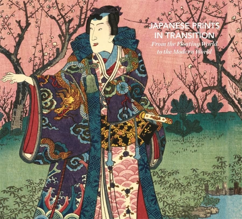 Rhiannon Paget Japanese Prints in Transition: From the Floating World to the Modern World 