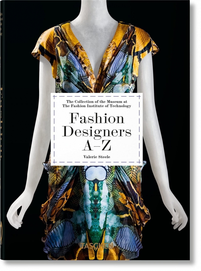 Steele, Suzy, Valerie Menkes Fashion designers a-z. 40th  Anniversary Edition 