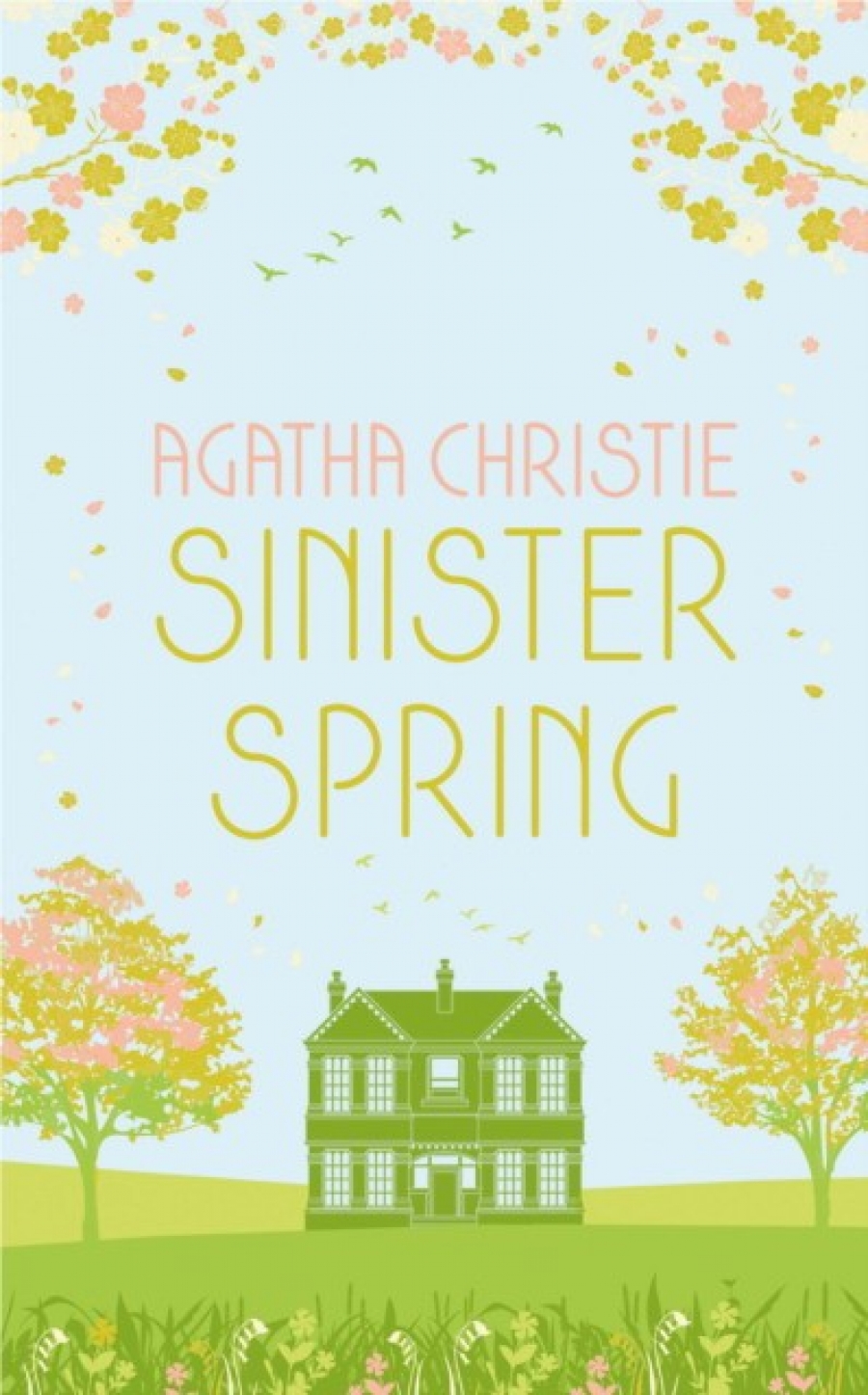 Christie Agatha Sinister Spring: Murder And Mystery From The Queen Of Crime 
