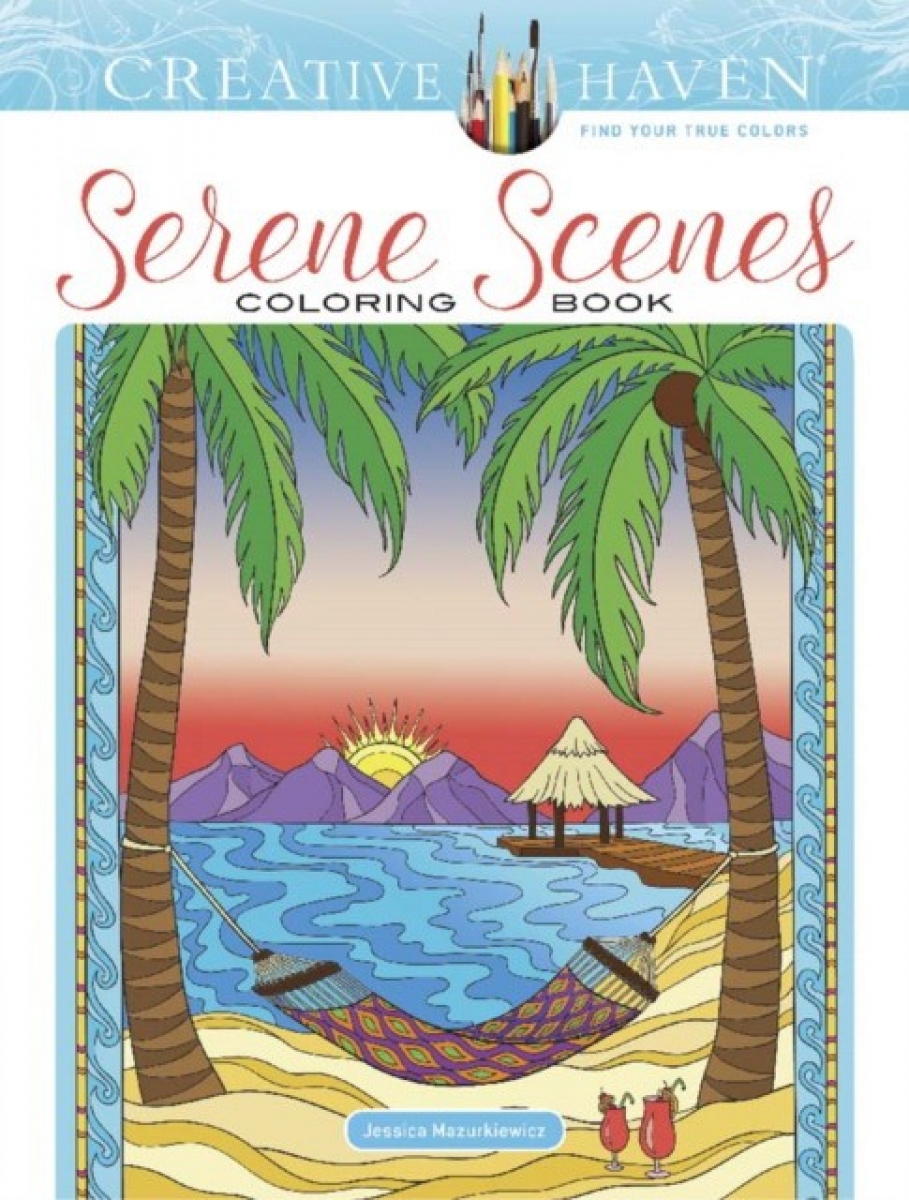 Mazurkiewicz Jessica Creative Haven Serene Scenes Coloring Book 