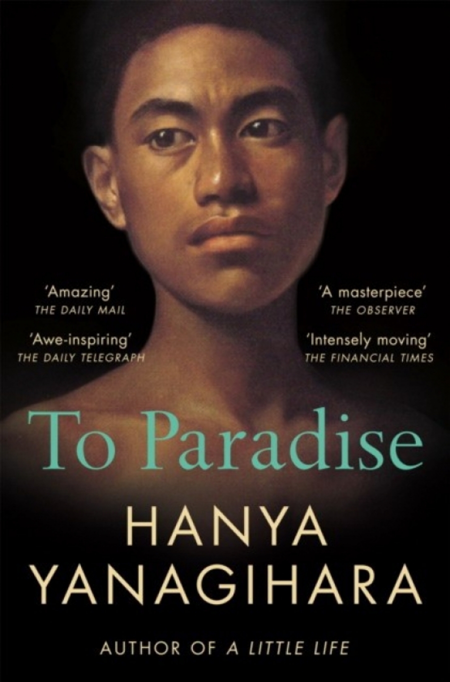 Yanagihara Hanya To paradise: the no. 1 sunday times bestseller 