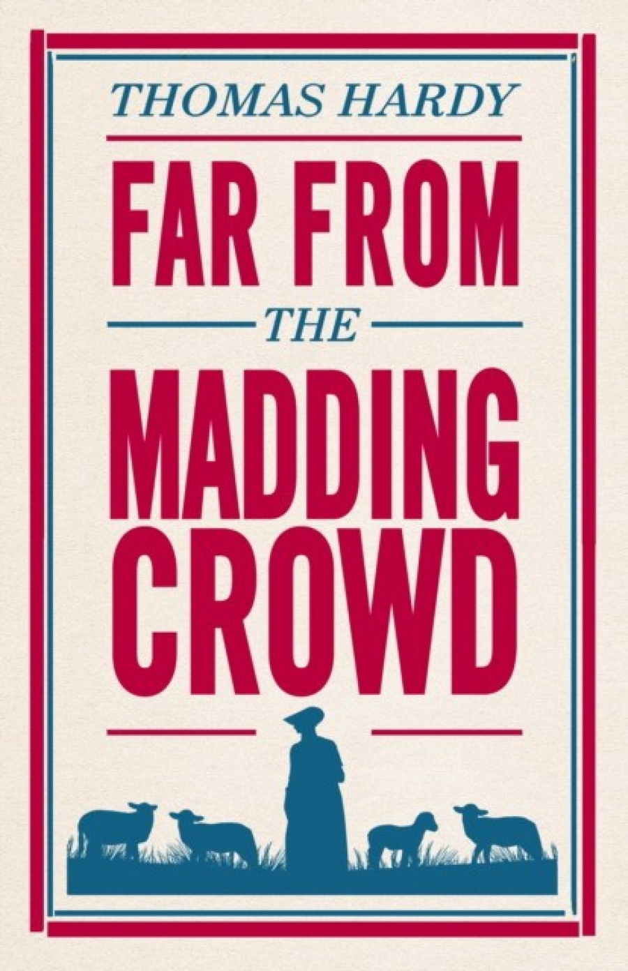 Hardy Thomas Far from the Madding Crowd 