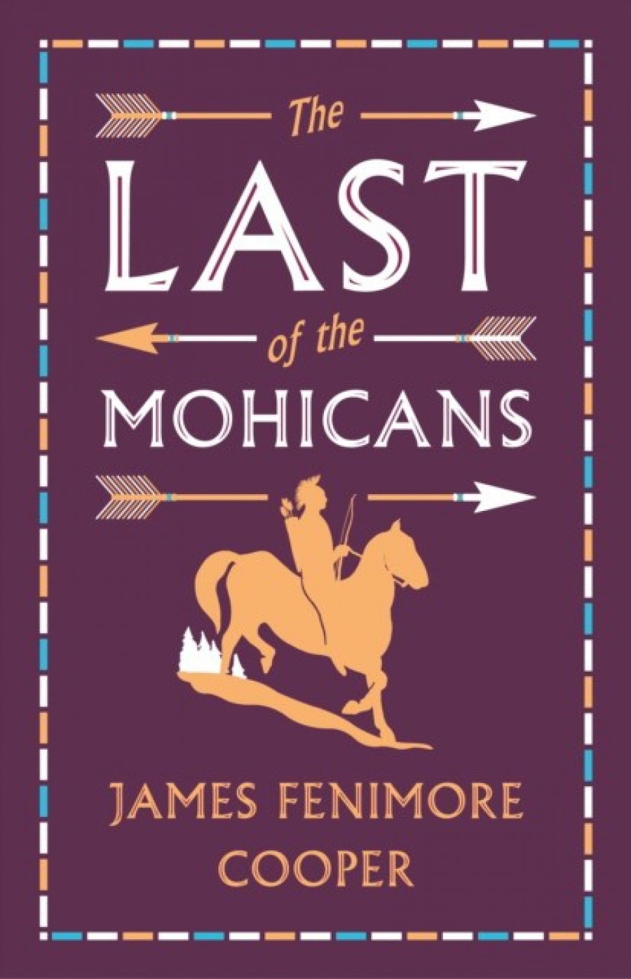 Fenimore Cooper James Last of the Mohicans 