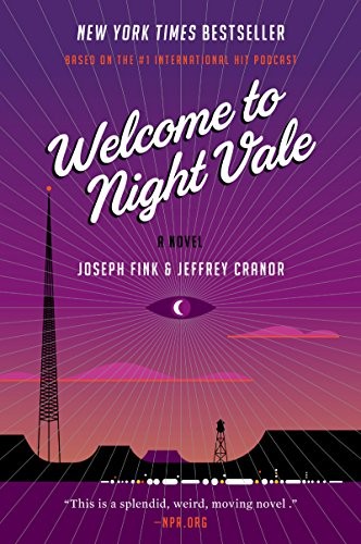 Fink Joseph, Cranor Jeffrey Welcome to Night Vale 