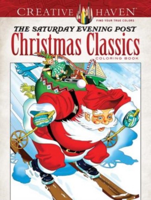 Noble, Marty Creative haven the saturday evening post christmas classics coloring book 