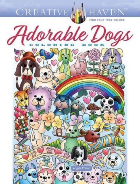 Porter Angela Creative Haven Adorable Dogs Coloring Book 