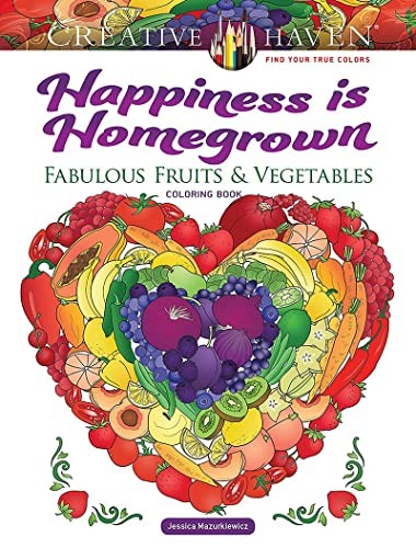 Jessica, Mazurkiewicz Creative haven happiness is homegrown coloring book 