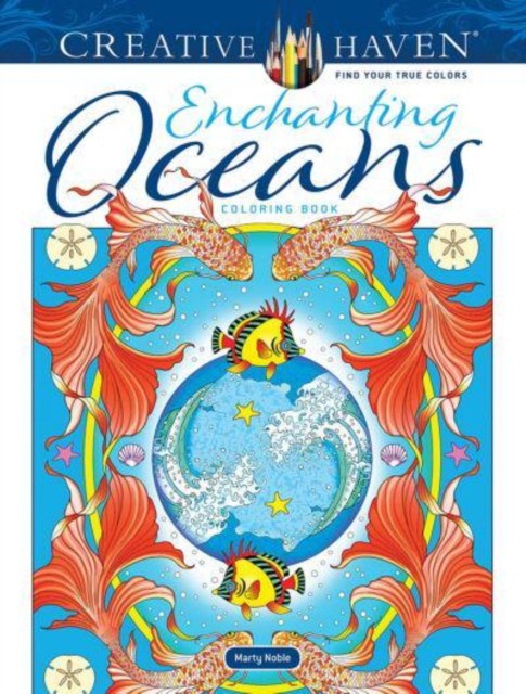 Noble, Marty Creative haven enchanting oceans coloring book 