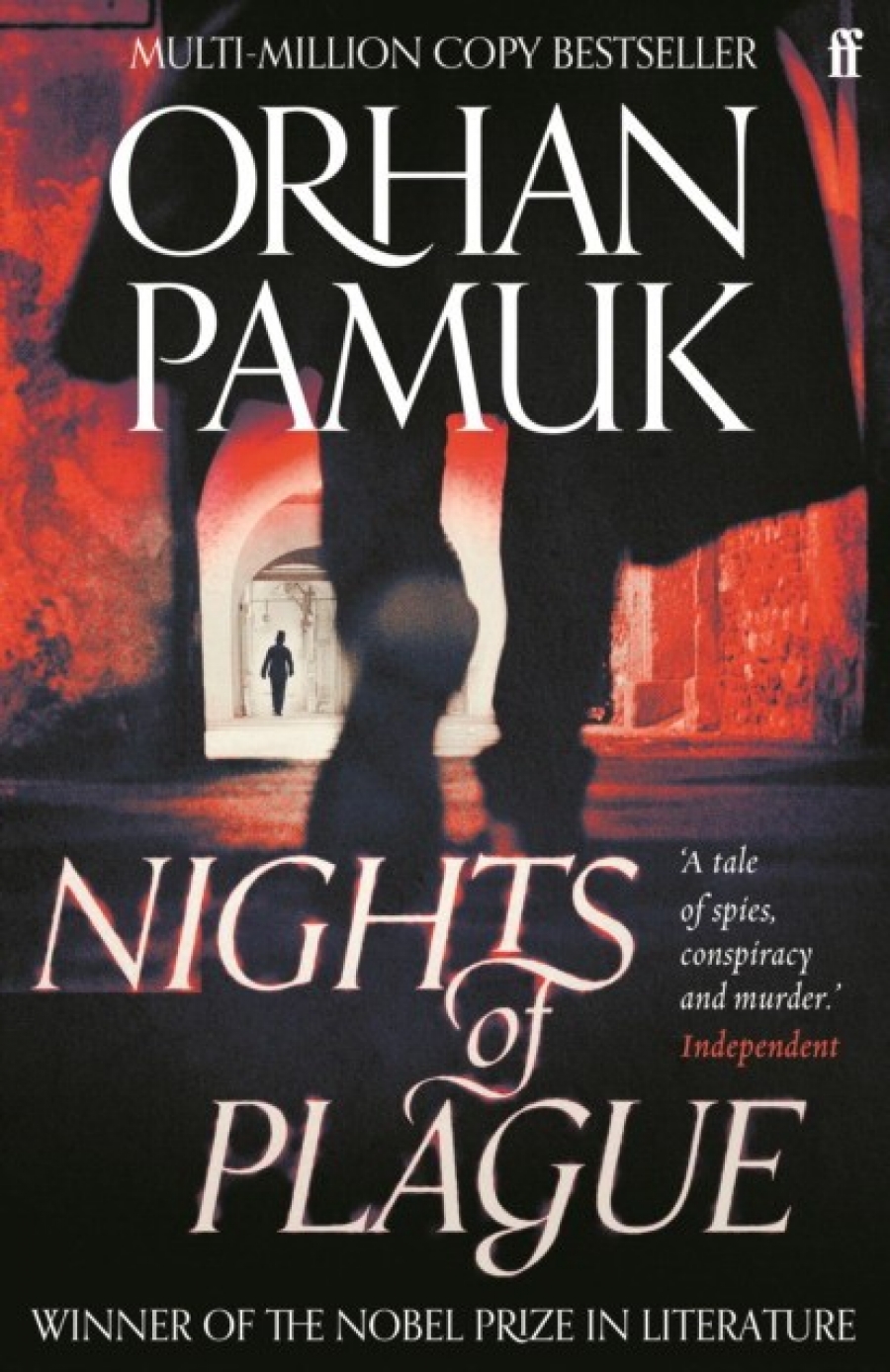 Pamuk Orhan Nights of Plague : 'A masterpiece of evocation' Sunday Times 