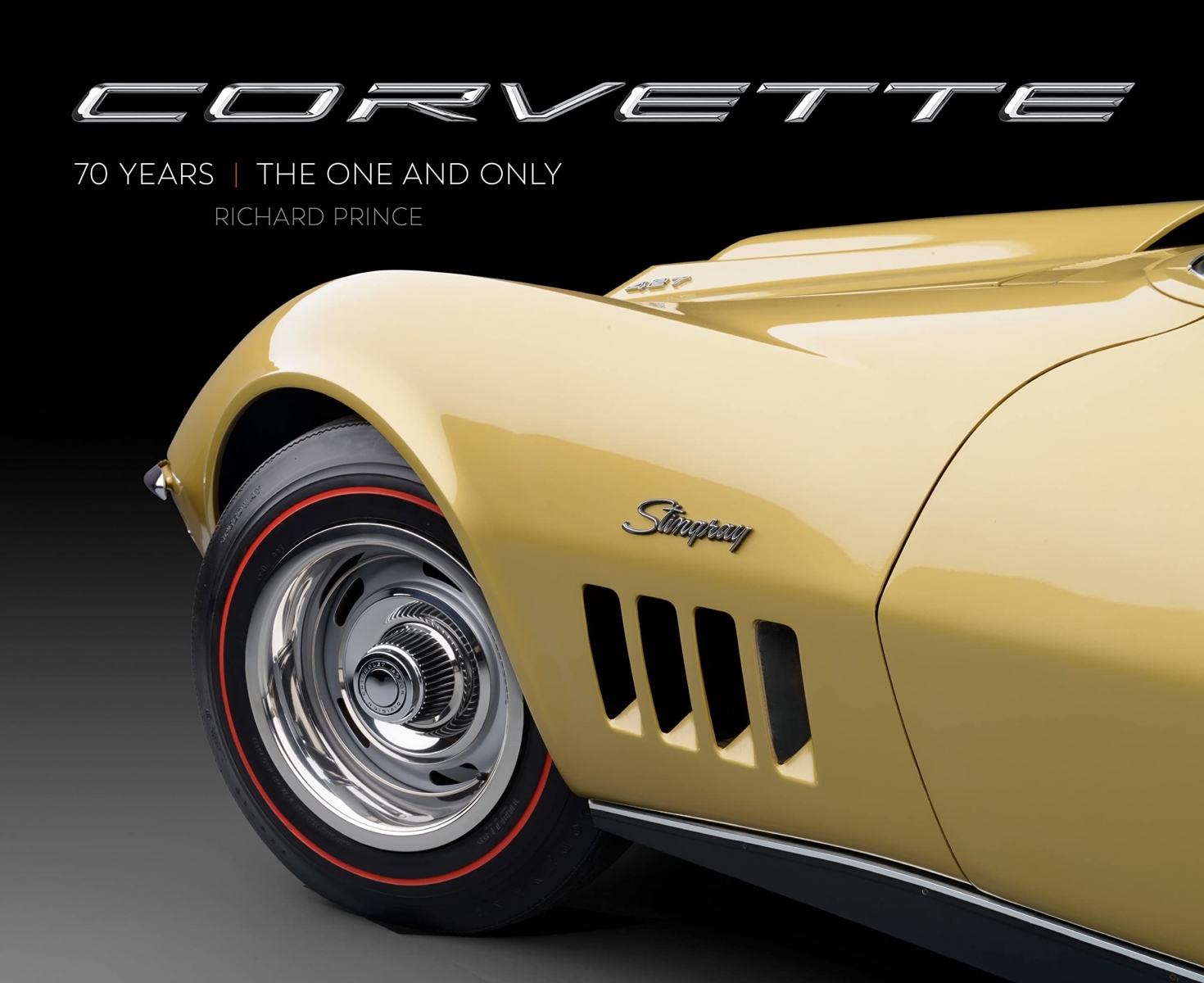 Richard, Prince Corvette 70 Years: The One and Only 