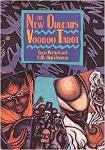 Martinie, Louis ; Glassman, Sallie Ann The New Orleans Voodoo Tarot 