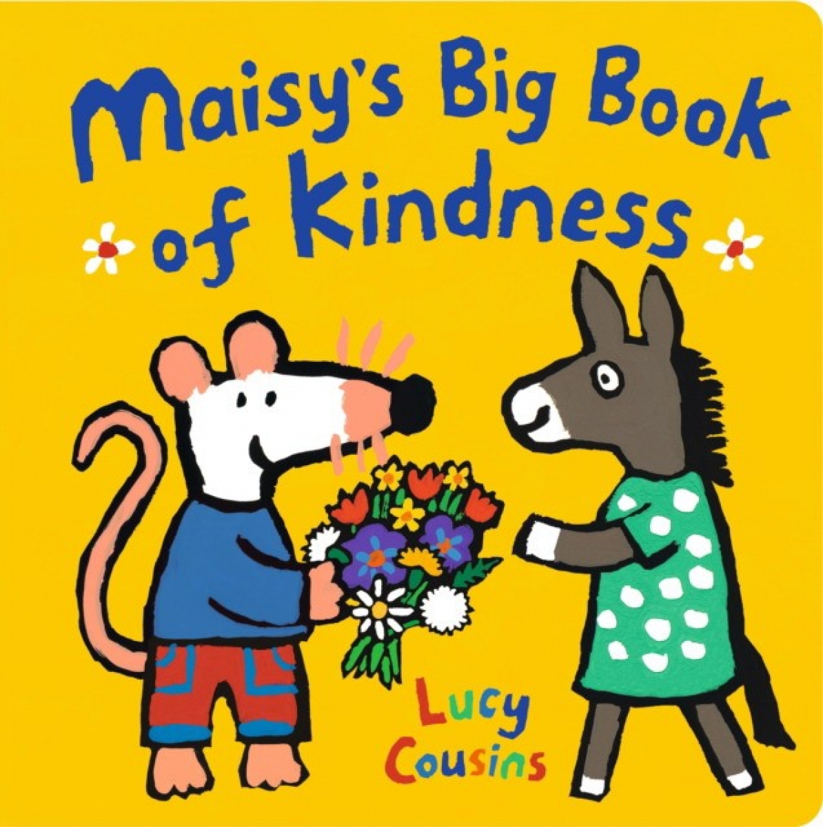 Cousins Lucy Maisy`s big book of kindness 