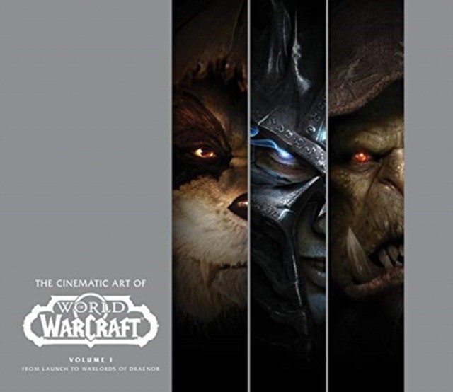 Solano Gregory Cinematic Art of World of Warcraft: Volume 1 