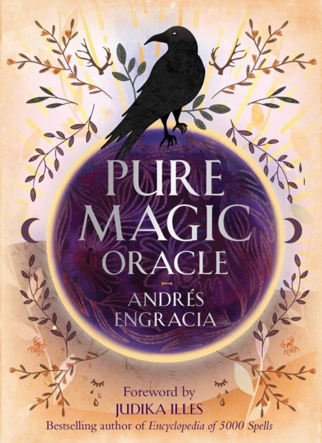 Engracia, Andres ; Illes, Judika Pure Magic Oracle: Cards for Strength, Courage and Clarity (36 Full-Color Cards and 144-Page Guidebook) 