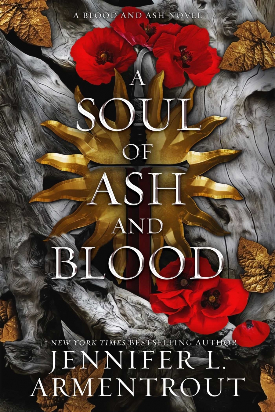 Armentrout, Jennifer L A Soul of Ash and Blood: A Blood and Ash Novel (Blood and Ash #5) 