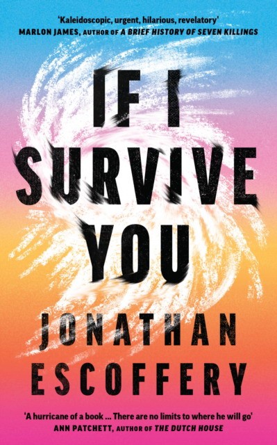 Jonathan, Escoffery If i survive you  Booker Prize Shortlist 2023 