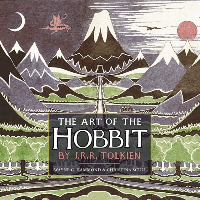 Tolkien J.R.R. The Art of the Hobbit 