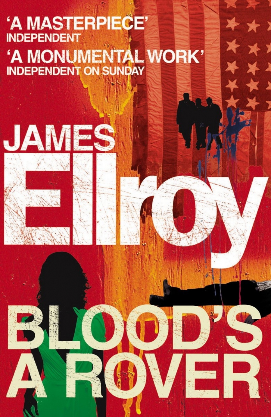 James, Ellroy Blood's a Rover 