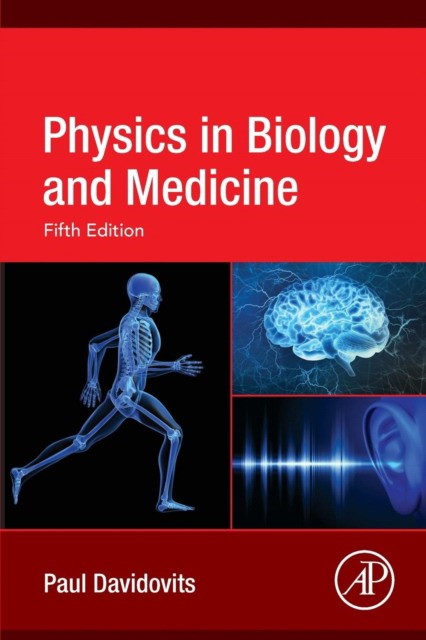Davidovits Paul Physics in Biology and Medicine, 5 ed 