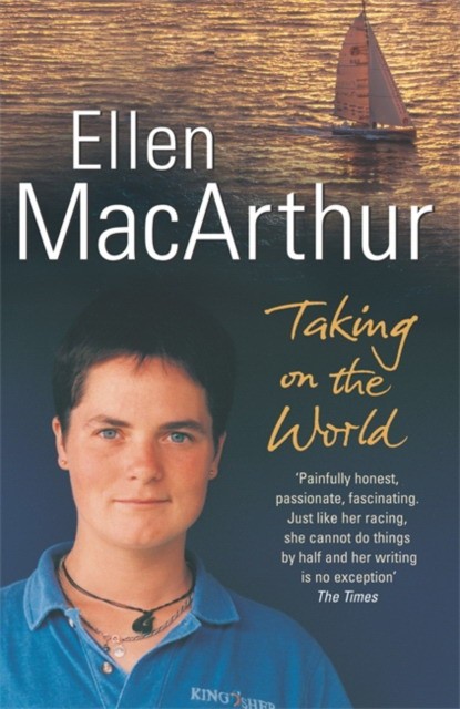 Ellen MacArthur Taking on the World 