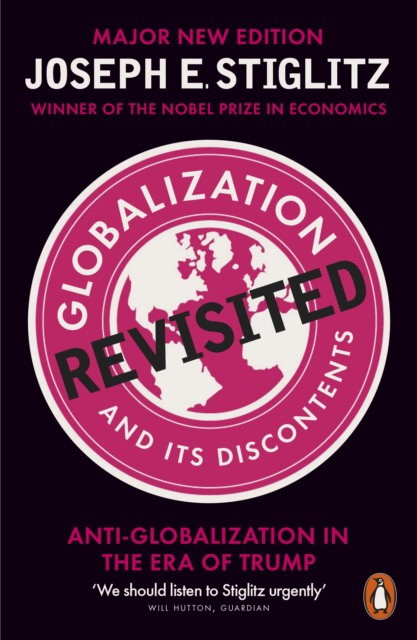 Joseph, Stiglitz Globalization and Its Discontents 