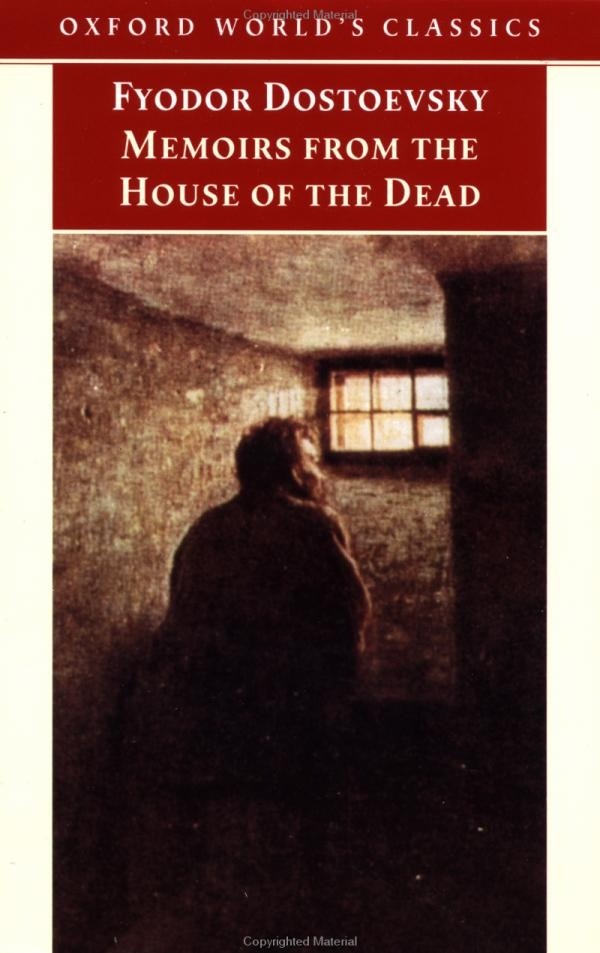 Dostoevsky Fyodor Memoirs from the House of the Dead 