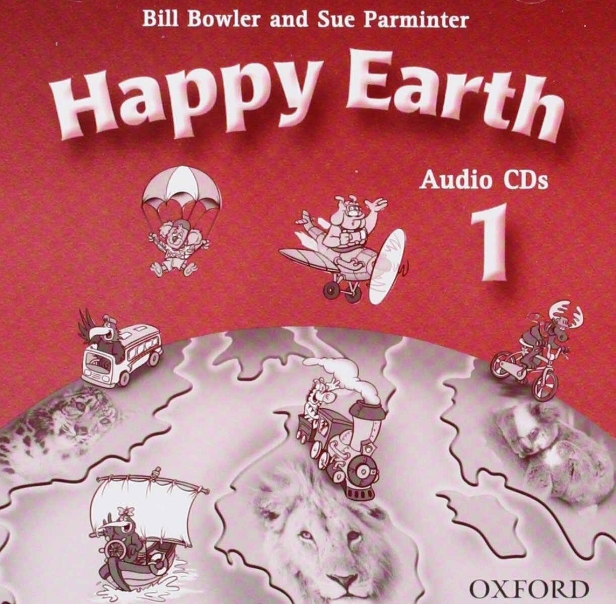 Bill Bowler and Sue Parminter Happy Earth 1 Audio CDs (2) 