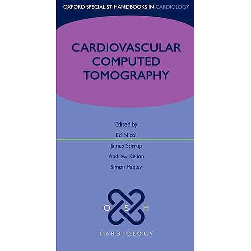 Nicol, Ed; Stirrup, James; Kelion, Andrew D.; Padl Cardiovascular computed tomography 