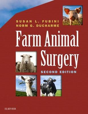 Fubini Susan Farm Animal Surgery, 2nd Edition 