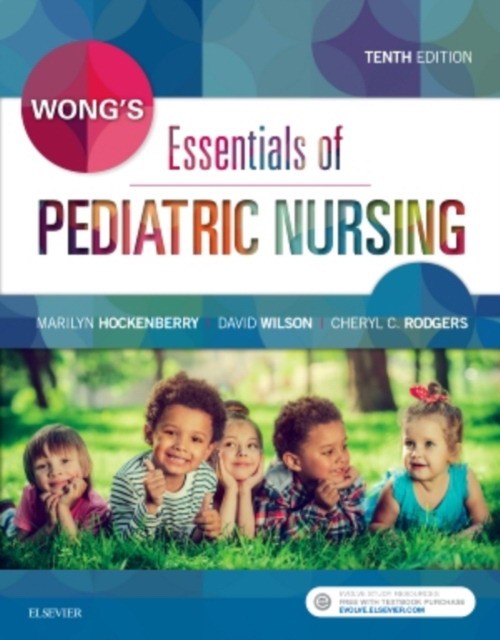 Hockenberry Marilyn J. Wong's Essentials of Pediatric Nursing, 10 ed. 