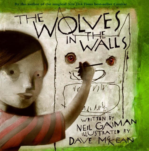 Gaiman Neil The Wolves in the Walls 